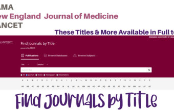 JAMA, New England Journal of Medicine, LANCET. These titles and more available in full text. Find Journals by Title.